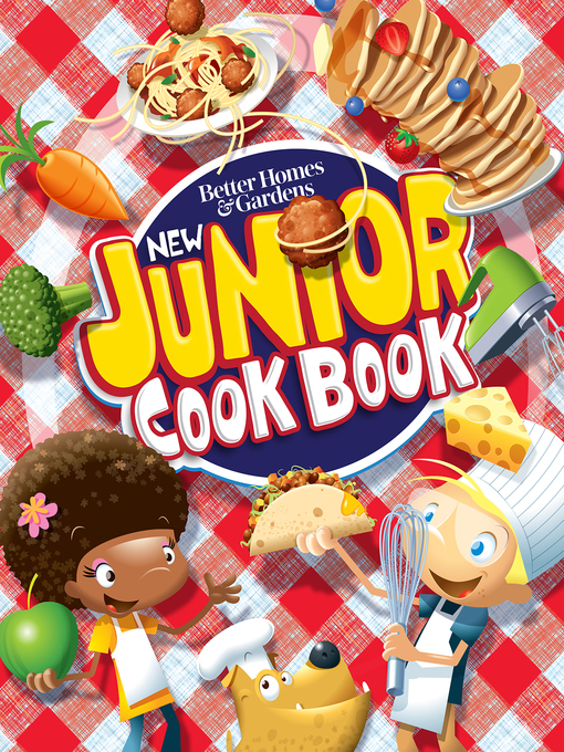 Title details for Better Homes and Gardens New Junior Cook Book by Better Homes and Gardens - Available